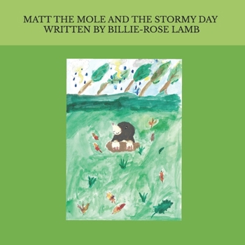 Matt the mole and the stormy day