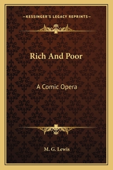 Paperback Rich And Poor: A Comic Opera Book