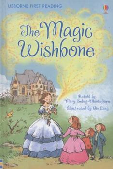 Hardcover The Magic Wishbone. Retold by Mary Sebag-Montefiore Book