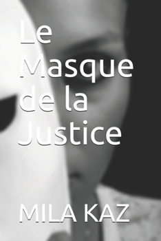 Paperback Le Masque de la Justice [French] Book