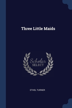Paperback Three Little Maids Book