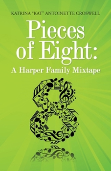 Paperback Pieces of Eight: A Harper Family Mixtape Book