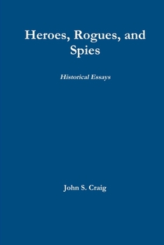 Paperback Heroes, Rogues, and Spies Book