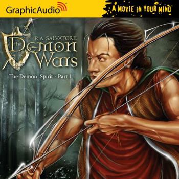 The Demon Spirit (1 of 3) - Book  of the DemonWars Saga (GraphicAudio)