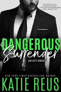 Paperback Dangerous Surrender (The Serafina: Sin City Series) Book