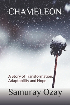 Paperback Chameleon: A Story of Transformation, Adaptability and Hope Book