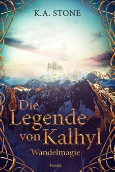 Paperback Wandelmagie: Die Legende von Kalhyl [German] Book
