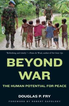 Paperback Beyond War: The Human Potential for Peace Book