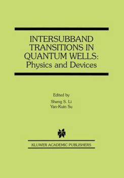 Paperback Intersubband Transitions in Quantum Wells: Physics and Devices Book