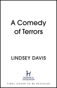 A Comedy of Terrors - Book #9 of the Flavia Albia Mystery