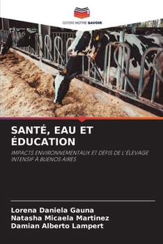 Santé, Eau Et Éducation (French Edition)
