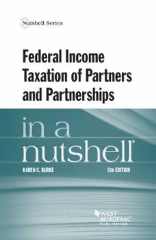Paperback Federal Income Taxation of Partners and Partnerships in a Nutshell Book