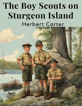 Paperback The Boy Scouts on Sturgeon Island Book