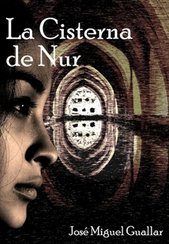 Paperback La Cisterna de Nur [Spanish] Book