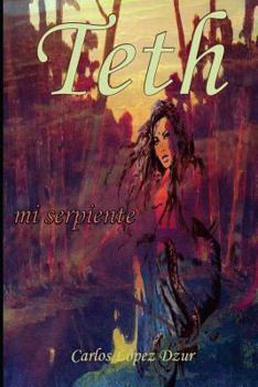 Paperback Teth mi serpiente / revisado: Edición revisada [Spanish] Book