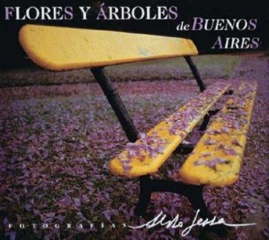 Hardcover Flores y Arboles de Buenos Aires (Spanish Edition) [Spanish] Book