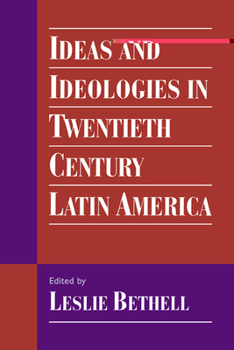 Paperback Ideas and Ideologies in Twentieth-Century Latin America Book