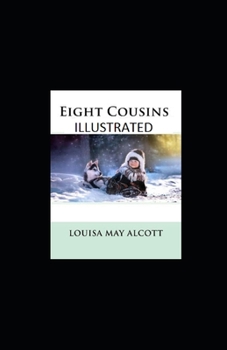 Paperback Eight Cousins Illustrated Book