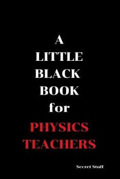 Paperback A Little Black Book: For Physics Teachers Book