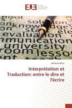 Paperback Interprétation Et Traduction: Entre Le Dire Et l'Écrire [French] Book