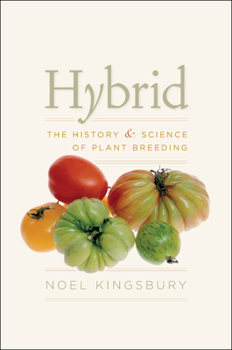 Hardcover Hybrid: The History and Science of Plant Breeding Book