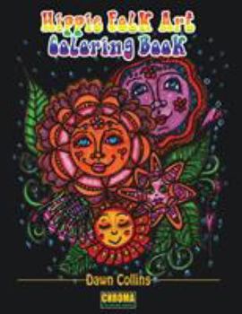 Paperback Hippie Folk Art Coloring Book: Funky Designs Paired With Positive Affirmations Book