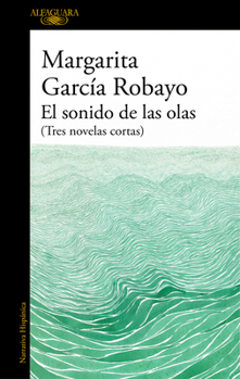 El sonido de las olas (Tres novelas cortas)