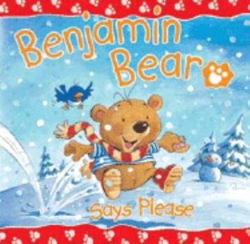 Paperback Benjamin Bear Says Please Book