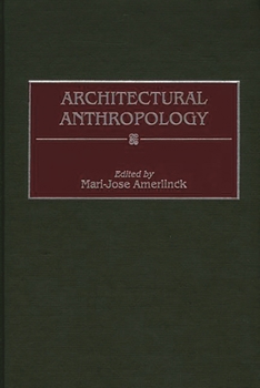 Hardcover Architectural Anthropology Book