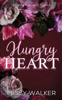 Paperback Hungry heart: Slater SIblings Series Book