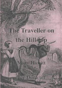 Paperback Traveller on the hill-top: Mary Howitt - The famous Victorian authoress Book