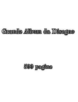 Grande Album da Disegno: 500 pagine