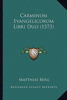 Paperback Carminum Evangelicorum Libri Duo (1573) [Latin] Book