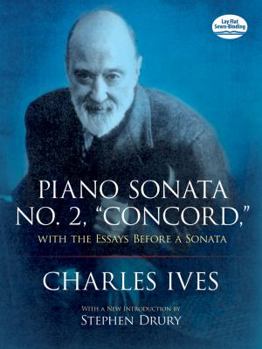 Paperback Piano Sonata No. 2, "concord," with the Essays Before a Sonata Book