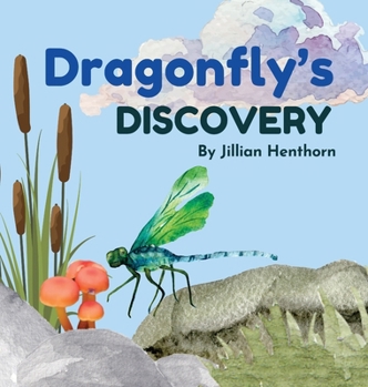 Hardcover Dragonfly's Discovery Book