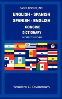 Paperback English-Spanish/Spanish-English Concise Dictionary- Word to Word Book