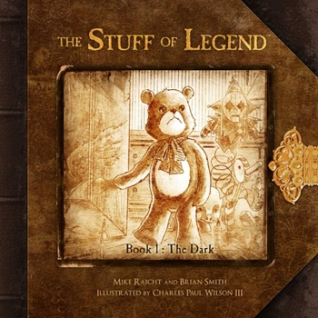 The Stuff of Legend, Book 1: The Dark - Book #1 of the Stuff of Legend