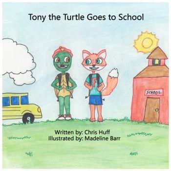 Paperback Tony the Turtle Goes to School Book