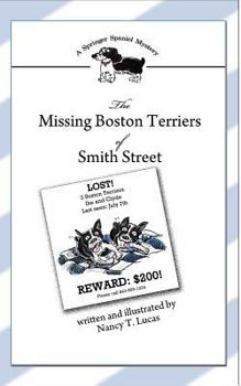 Paperback The Missing Boston Terriers of Smith Street: A Springer Spaniel Mystery Book