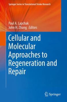 Hardcover Cellular and Molecular Approaches to Regeneration and Repair Book