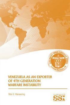 Paperback Venezuela as an Exporter of 4th Generation Warfare Instability Book