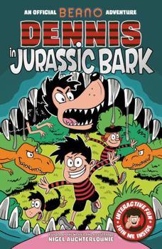 Paperback Dennis in Jurassic Bark (Beano) Book