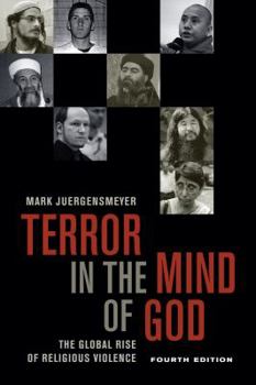 Terror in the Mind of God: The Global Rise of Religious Violence (Comparative Studies in Religion and Society, 13) - Book  of the Comparative Studies in Religion and Society