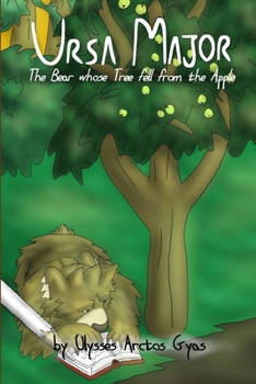 Paperback Ursa Major: The Bear whose Tree fell from the Apple Book