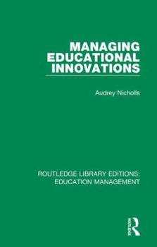 Hardcover Managing Educational Innovations Book