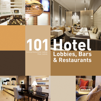 Hardcover 101 Hotel Lobbies, Bars & Restaurants Book