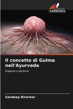 Paperback Il concetto di Gulma nell'Ayurveda [Italian] Book