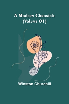 Paperback A Modern Chronicle (Volume 01) Book