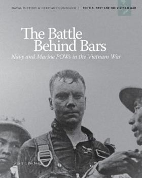 Paperback The Battle Behind Bars: Navy and Marine POWs in the Vietnam War Book