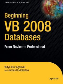Paperback Beginning VB 2008 Databases: From Novice to Professional Book